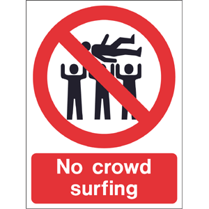 No Crowd Surfing